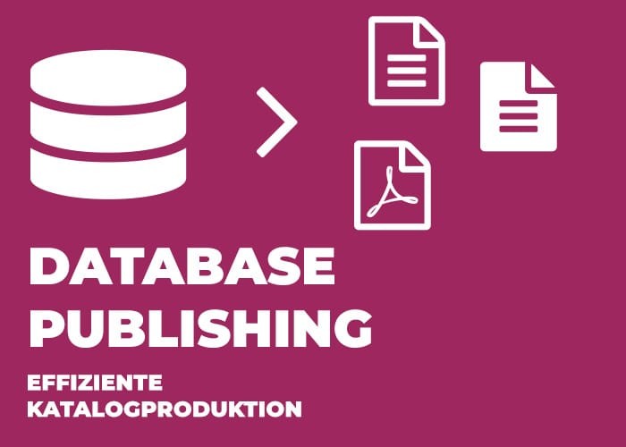 Datenbankgestützte, automatisierte Katalogproduktion.